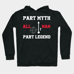 Part myth part legend gifts Hoodie